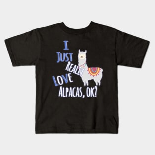 Cute & Funny I Just Really Love Alpacas, OK? Kids T-Shirt